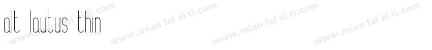 alt lautus thin字体转换